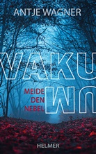 Antje Wagner - Vakuum