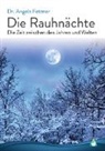 Angela Fetzner, Dr Angela Fetzner, AchielVerlag - Die Rauhnächte