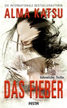 Alma Katsu - Das Fieber