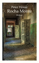 Peter Höner - Rocha Monte