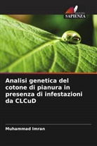 Muhammad Imran - Analisi genetica del cotone di pianura in presenza di infestazioni da CLCuD