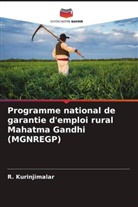 R. Kurinjimalar - Programme national de garantie d'emploi rural Mahatma Gandhi (MGNREGP)