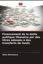 Alina Ramanava - Financement de la dette publique libanaise par des titres adossés à des transferts de fonds