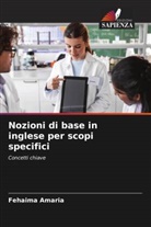Fehaima Amaria - Nozioni di base in inglese per scopi specifici