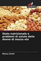 Meenu Sirohi - Stato nutrizionale e problemi di salute delle donne di mezza età