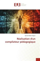 Djamel-Eddine Zegour - Réalisation d'un compilateur pédagogique