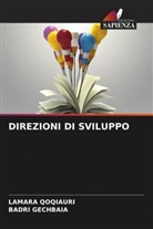 BADRI GECHBAIA, LAMARA QOQIAURI - DIREZIONI DI SVILUPPO
