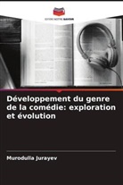 Murodulla Jurayev - Développement du genre de la comédie: exploration et évolution