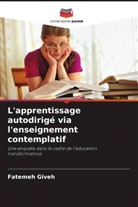 Fatemeh Giveh - L'apprentissage autodirigé via l'enseignement contemplatif