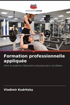 Vladimir Kudritsky - Formation professionnelle appliquée