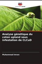 Muhammad Imran - Analyse génétique du coton upland sous infestation de CLCuD