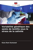 Kana Ram Kumawat - Variabilité génétique des semis de lentille sous le stress de la salinité