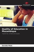 Geraldo Mate - Quality of Education in Mozambique