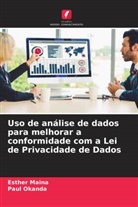 Esther Maina, Paul Okanda - Uso de análise de dados para melhorar a conformidade com a Lei de Privacidade de Dados