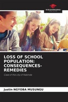 Justin NGYOBA MUSUNGU - LOSS OF SCHOOL POPULATION: CONSEQUENCES-REMEDIES
