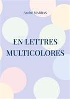 André Marras - En lettres multicolores