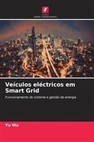 Yu Wu - Veículos eléctricos em Smart Grid