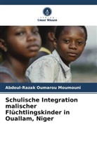 Abdoul-Razak Oumarou Moumouni - Schulische Integration malischer Flüchtlingskinder in Ouallam, Niger