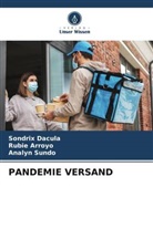Rubie Arroyo, Sondrix Dacula, Analyn Sundo - PANDEMIE VERSAND