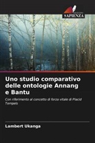 Lambert Ukanga - Uno studio comparativo delle ontologie Annang e Bantu