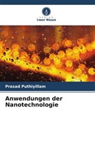 Prasad Puthiyillam - Anwendungen der Nanotechnologie