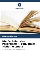 Abase Abdu Isae - Die Funktion des Programms "Produktives Sicherheitsnetz