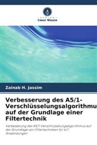 Zainab H Jassim, Zainab H. Jassim - Verbesserung des A5/1-Verschlüsselungsalgorithmus auf der Grundlage einer Filtertechnik