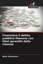 Alina Ramanava - Finanziare il debito pubblico libanese con titoli garantiti dalle rimesse