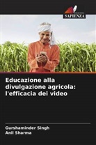 Anil Sharma, Gurshaminder Singh - Educazione alla divulgazione agricola: l'efficacia dei video