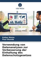 Esther Maina, Paul Okanda - Verwendung von Datenanalysen zur Verbesserung der Einhaltung des Datenschutzgesetzes