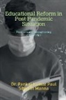 Pankaj - Educational Reform in Post Pandemic Situation