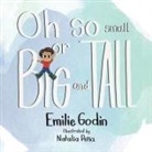 Emilie Godin - Oh So Small or Big and Tall