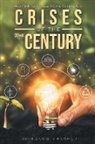 John Durbin Husher - Crises of the 21st Century