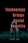 John Lok - Technology Brings Social Benefits