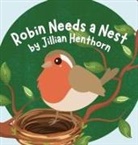Jillian Henthorn - Robin Needs a Nest