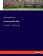 John George Nicolay - Abraham Lincoln