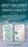 Tammy Gallagher - Self-Mastery and Mental Health 2-Books-in-1