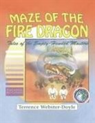 Terrence Webster-Doyle - Maze of the Fire Dragon