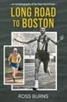 Ross Burns - Long Road to Boston