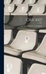 A G Steel and Hon R H Lyttelton - Cricket