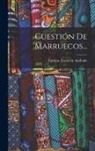 Enrique Taviel De Andrade - Cuestión De Marruecos