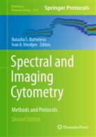 A Vorobjev, Natasha S. Barteneva, Natasha S Barteneva, Ivan A. Vorobjev - Spectral and Imaging Cytometry