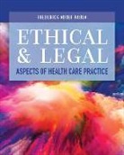 Frederick Adolf Paola - Ethical and Legal Aspects of Health Care Practice