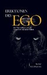 Mario  Kellermann, Mario Kellermann - Erektionen des Ego
