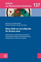 Miriam Haar, Dagmar Heller, Burkhard Neumann, Simone Sinn - Wenn Ethik zur Zerreißprobe für Kirchen wird