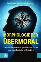 Detlef Hiller, Daniel Straß - Morphologie der Übermoral