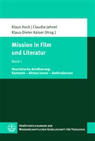Klaus Hock, Claudia Jahnel, Klaus Hock, Claudia Jahnel, Klaus-Dieter Kaiser - Mission in Film und Literatur