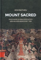 Michael Haderer, Jon Mathieu - Mount Sacred