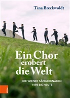 Tina Breckwoldt, Lukas Beck - Ein Chor erobert die Welt