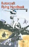 Federal Aviation Administration (Faa) - Rotorcraft Flying Handbook